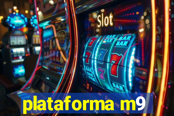 plataforma m9
